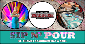 Sip N' Pour Workshop at St. Thomas Roadhouse! | NOV 21ST @ ST.THOMAS