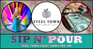 Sip N' Pour Workshop at Steel Town Cider! | NOV 28TH @ HAMILTON